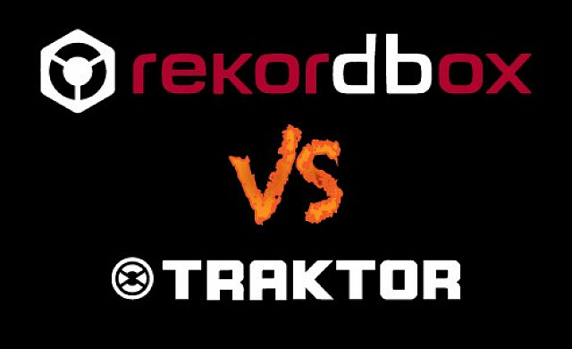 TRAKTOR VS. REKORDBOX DJ TRAKTOR VS. REKORDBOX DJ